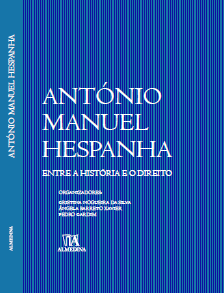 Lançamento do livro "António Manuel Hespanha - Entre a História e o Direito"