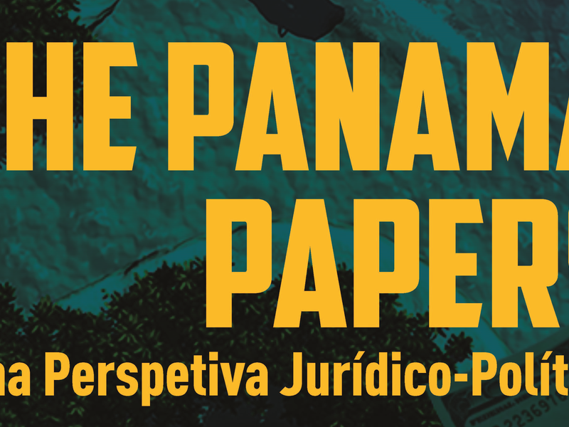 23 de maio: The Panama Papers - Uma perspetiva jurídico-política